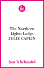 The Northern Lights Lodge - Preview