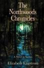 The Northwoods Chronicles - Preview