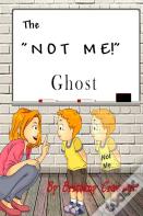 The Not Me Ghost