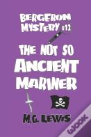The Not So Ancient Mariner