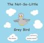 The Not-So-Little Grey Bird - Preview