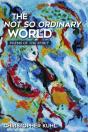 The Not So Ordinary World - Preview