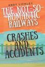 The Not So Romantic Railways - Preview