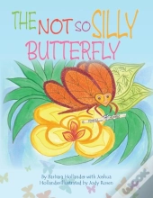 The Not So Silly Butterfly