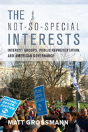 The Not-So-Special Interests - Preview