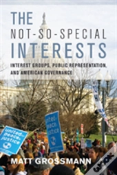 The Not-So-Special Interests