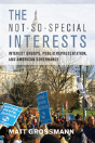 The Not-So-Special Interests - Preview