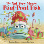 The Not Very Merry Pout-Pout Fish - Preview
