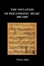 The Notation Of Polyphonic Music 900 1600 (Hardback) - Preview