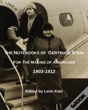 The Notebooks Of Gertrude Stein