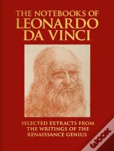 The Notebooks Of Leonardo Da Vinci