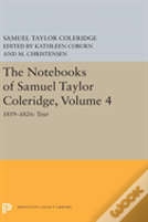 The Notebooks Of Samuel Taylor Coleridge, Volume 4