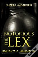 The Notorious Lex