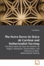 The Notre Dame De Grâce De Cambrai And N - Preview