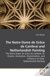 The Notre Dame De Grâce De Cambrai And N