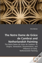 Capa do artigo The Notre Dame De Grâce De Cambrai And N