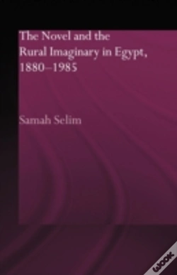 Capa do artigo The Novel And The Rural Imaginary In Egypt, 1880-1985
