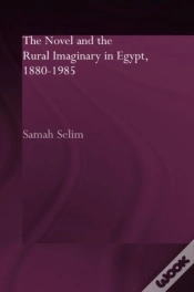 Capa do artigo The Novel And The Rural Imaginary In Egypt, 1880-1985