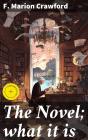 The Novel; What It Is - Preview