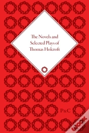 Capa do artigo The Novels And Selected Plays Of Thomas Holcroft