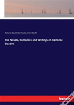 Capa do artigo The Novels, Romances And Writings Of Alphonse Daudet