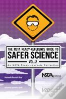 The Nsta Ready-Reference Guide To Safer Science