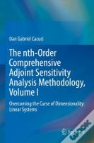 The Nth-Order Comprehensive Adjoint Sensitivity Analysis Methodology, Volume I