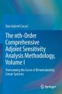 The Nth-Order Comprehensive Adjoint Sensitivity Analysis Methodology, Volume I - Preview