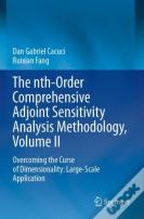 The Nth-Order Comprehensive Adjoint Sensitivity Analysis Methodology, Volume Ii