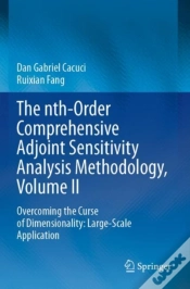 Capa do artigo The Nth-Order Comprehensive Adjoint Sensitivity Analysis Methodology, Volume Ii