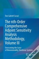 The Nth-Order Comprehensive Adjoint Sensitivity Analysis Methodology, Volume Iii