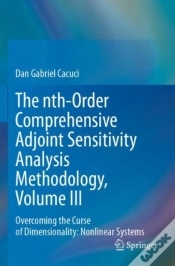 Capa do artigo The Nth-Order Comprehensive Adjoint Sensitivity Analysis Methodology, Volume Iii