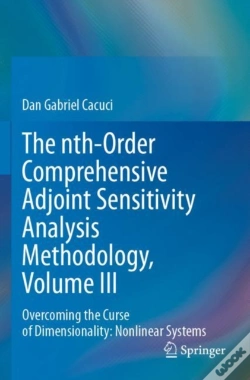 Capa do artigo The Nth-Order Comprehensive Adjoint Sensitivity Analysis Methodology, Volume Iii