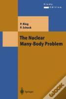 The Nuclear Many-Body Problem