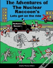 The Nuclear Raccoon'S