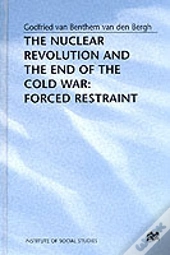The Nuclear Revolution And The End Of The Cold War