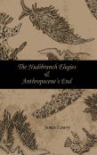 The Nudibranch Elegies Anthropocene'S End