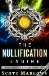 The Nullification Engine (The Alchemancer