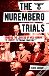 The Nuremberg Trials: Volume I