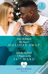 The Nurse'S Holiday Swap / A Puppy On The 34th Ward