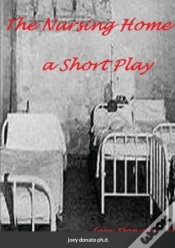 Capa do artigo The Nursing Home: A Short Play