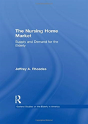 The Nursing Home Market - Preview