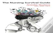 The Nursing Survival Guide
