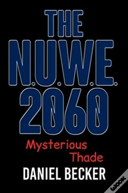 Capa do artigo The N.U.W.E. 2060  : Mysterious Thade