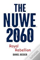 The Nuwe 2060 Royal Rebellion