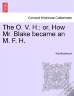 Capa do artigo The O. V. H.; Or, How Mr. Blake Became An M. F. H.
