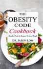The Obesity Code Cookbook - Preview