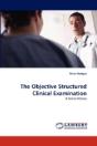The Objective Structured Clinical Examination - Preview