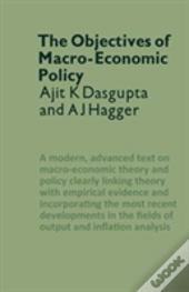 The Objectives Of Macro-Economic Policy