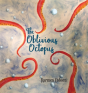The Oblivious Octopus - Preview